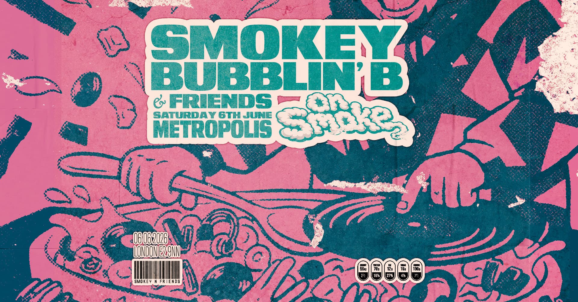 On Smoke: Smokey Bubblin' B & Friends at Metropolis London