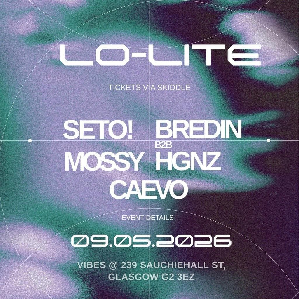 Lo-Lite Vol 1 at Vibes Glasgow