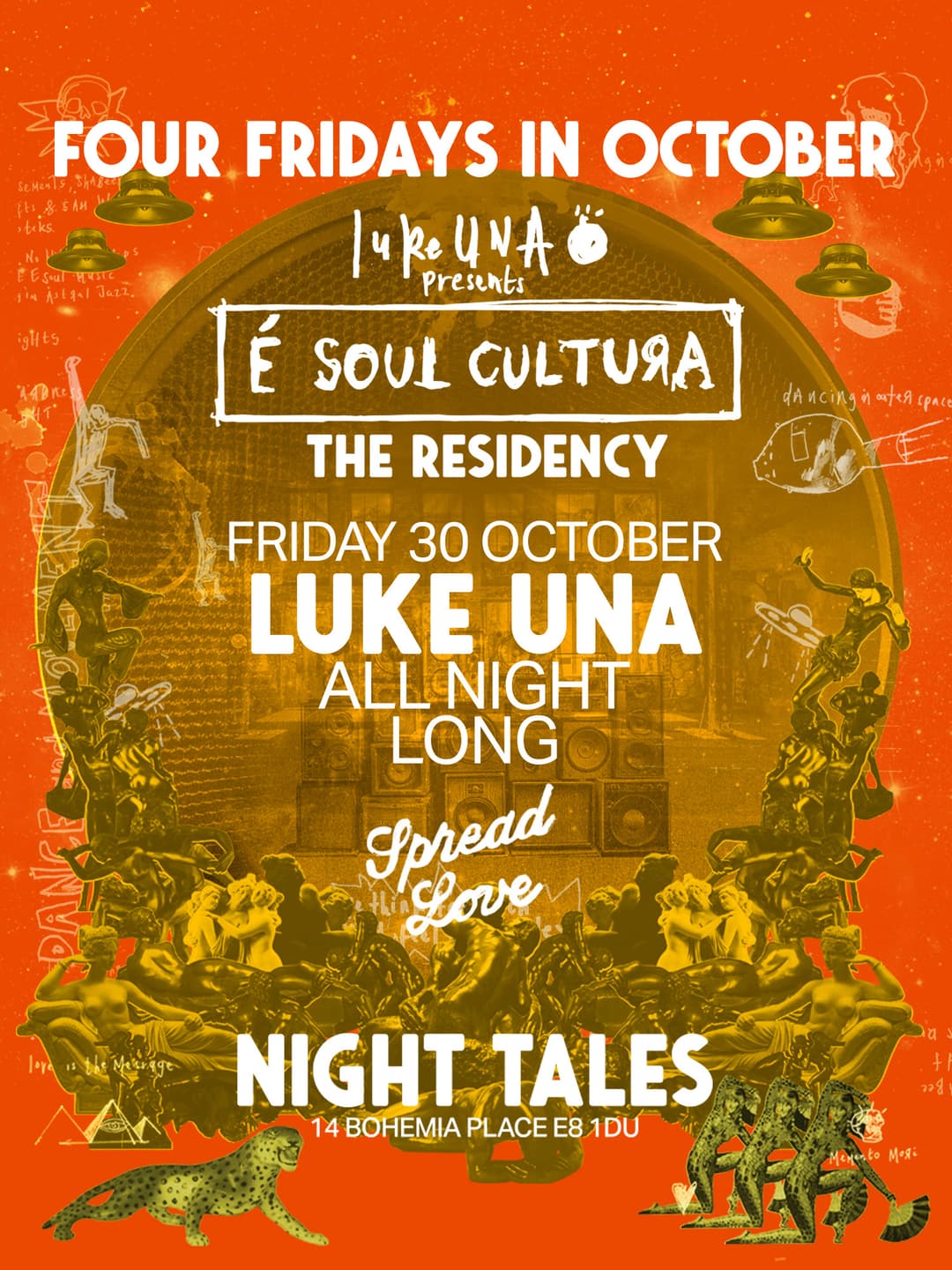 Night Tales: Luke Una (All Night Long) - The 'É Soul Cultura' Residency [4 Fridays In October]