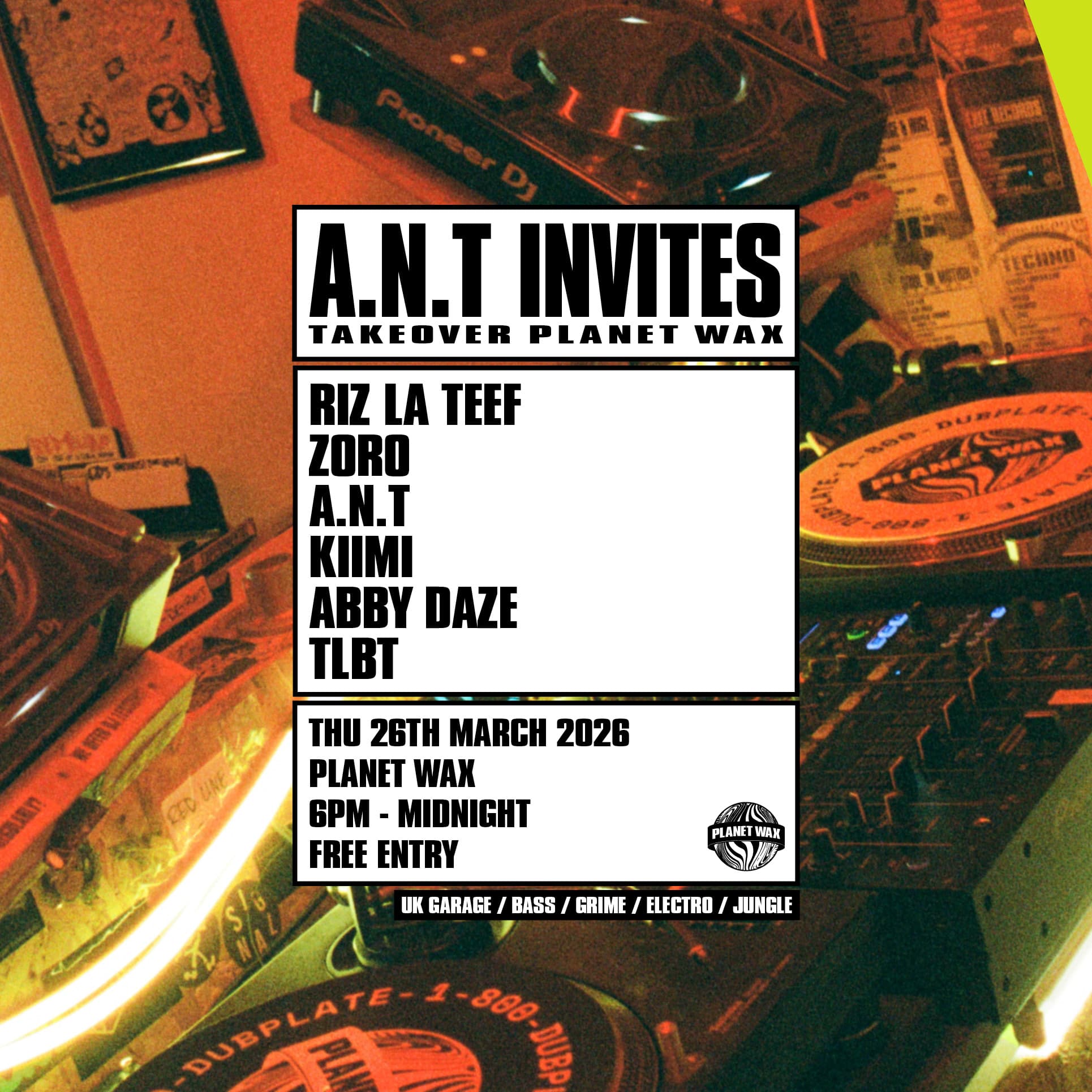 A.N.T Invites at Planet Wax