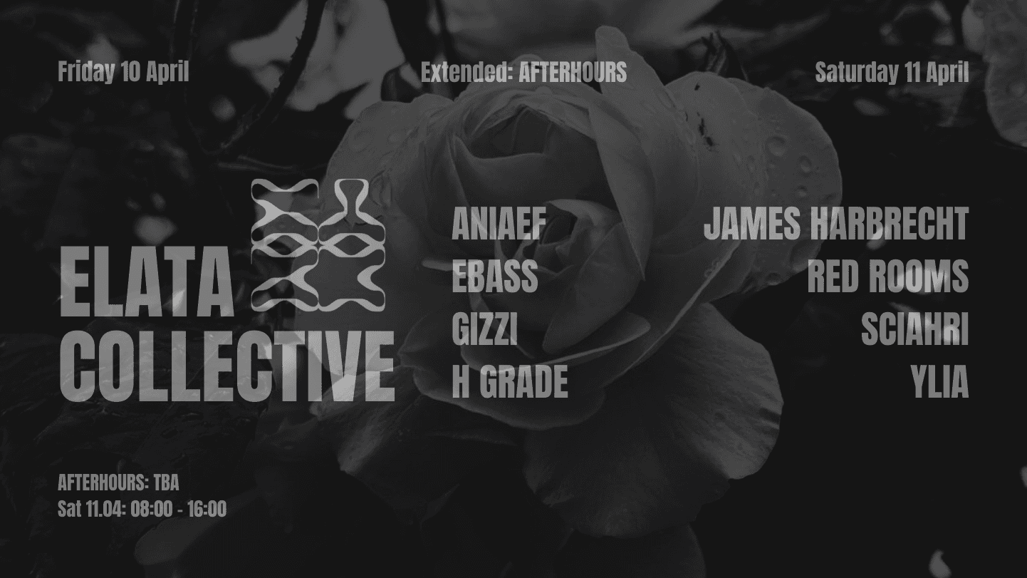 Elata Collective 012 (16h Edition) [AFTERHOURS] at A Secret Location