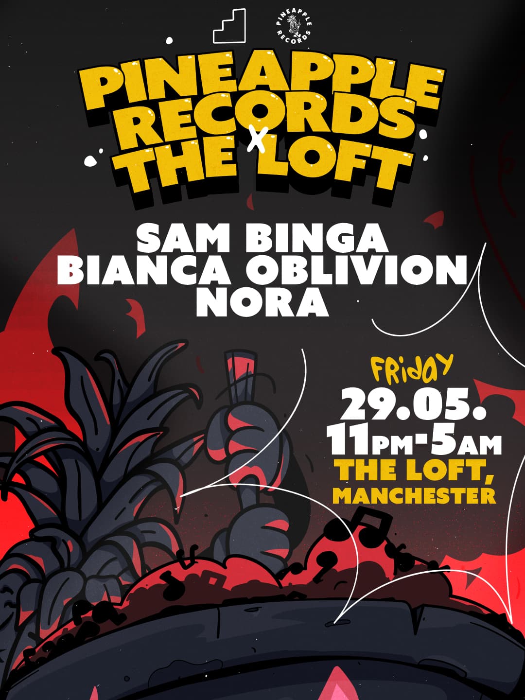 Pineapple Records x The Loft: Sam Binga, Bianca Oblivion & Nora at The Loft