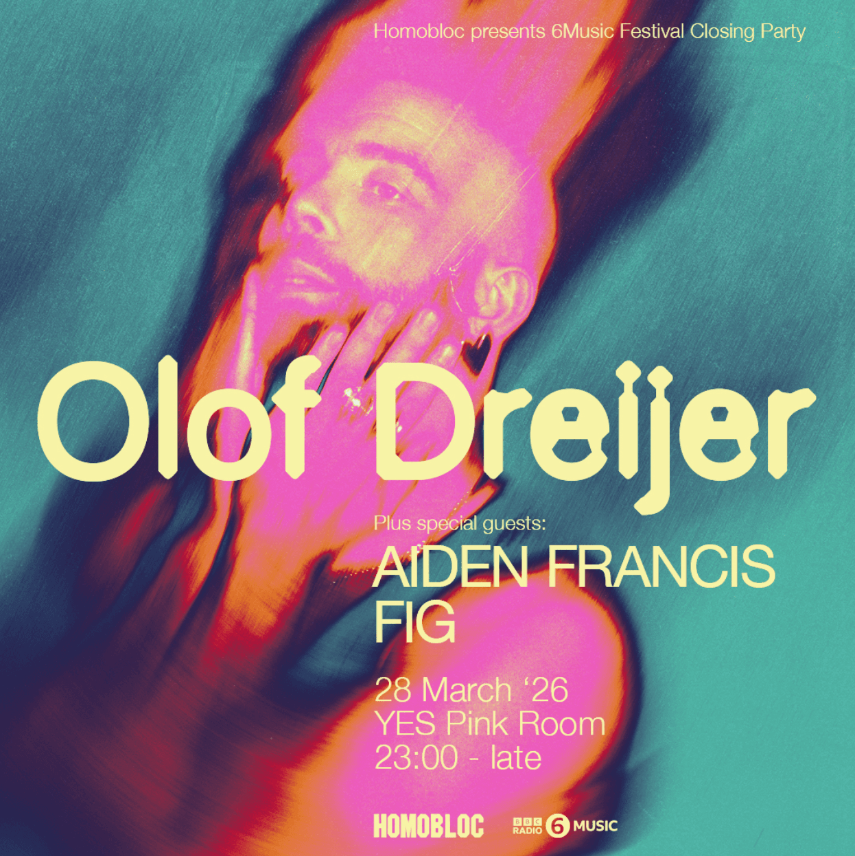 Homobloc presents 6Music Festival Closing Party: Olof Dreijer at Yes