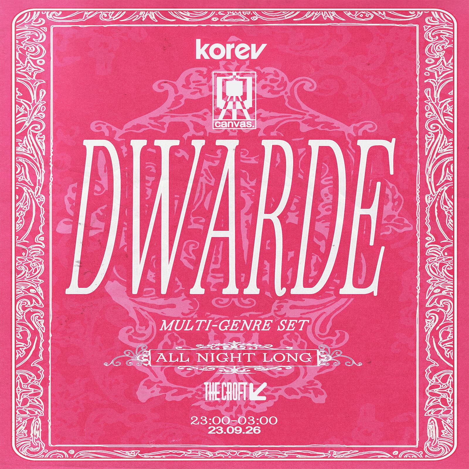 Canvas: Dwarde [All Night Long] at The Croft