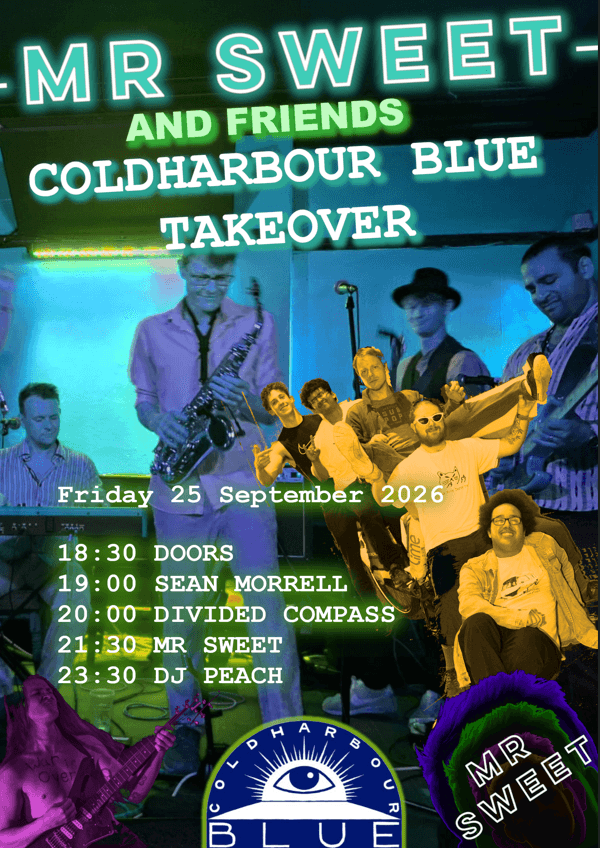 Mr Sweet and friends: Coldharbour Blue Cinema Takeover at Coldharbour Blue