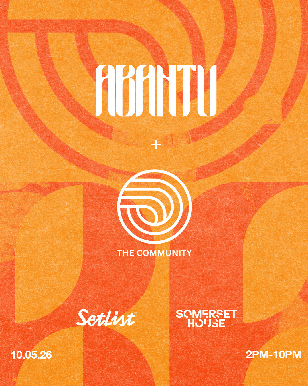 Abantu x Join The Community at Setlist @ Somerset House