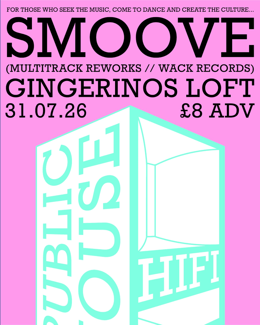 Public House Hifi presents Smoove (Multitrack Reworks / Wack Records) at Gingerino's Pizza