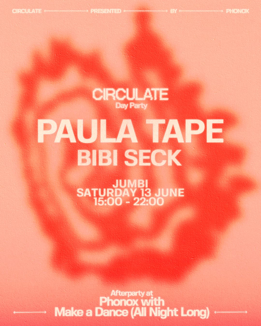 Jumbi Day Party: CIRCULATE with Paula Tape, Bibi Seck + afterparty at Phonox at Jumbi