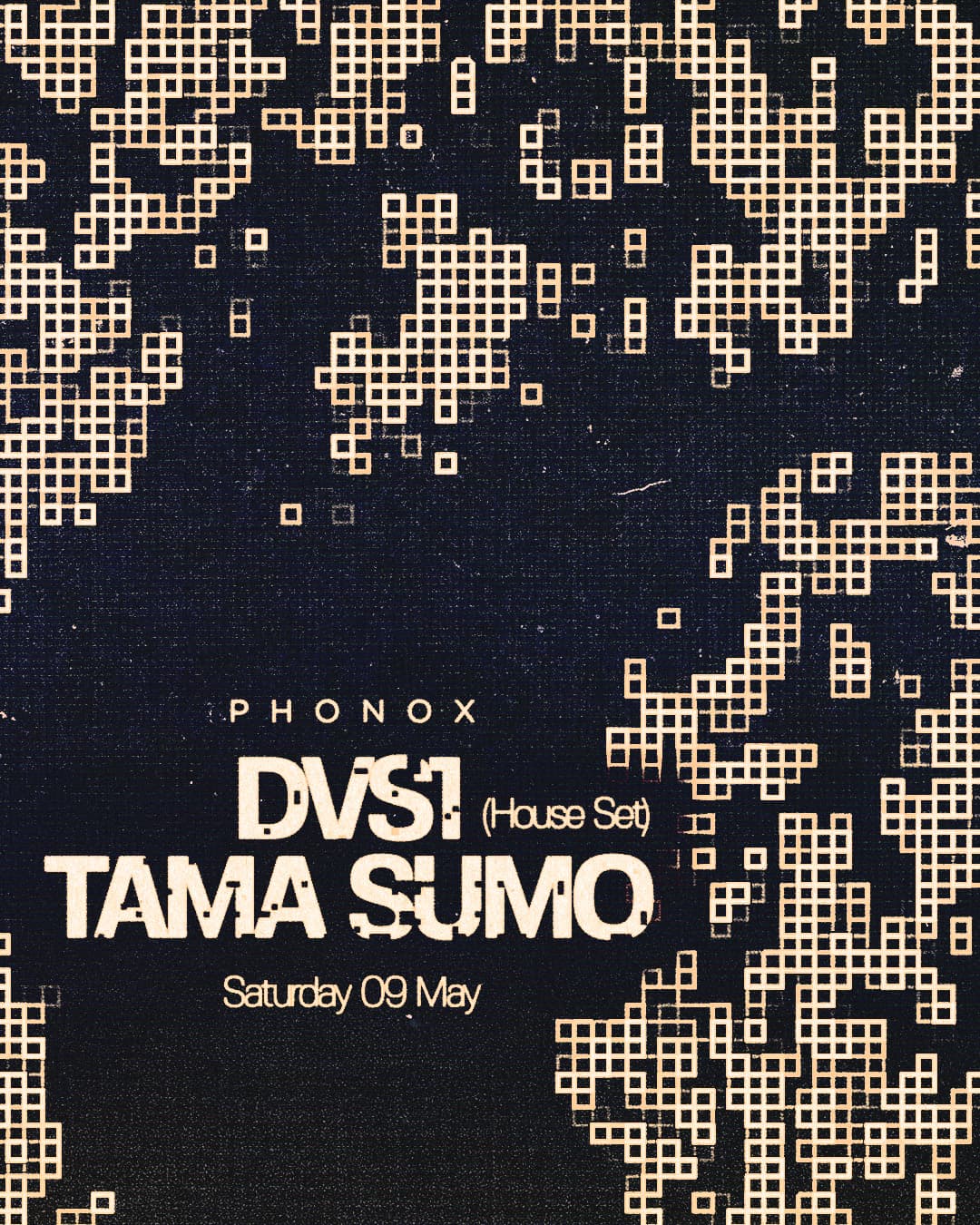 Phonox: DVS1 (House Set) & Tama Sumo at Phonox