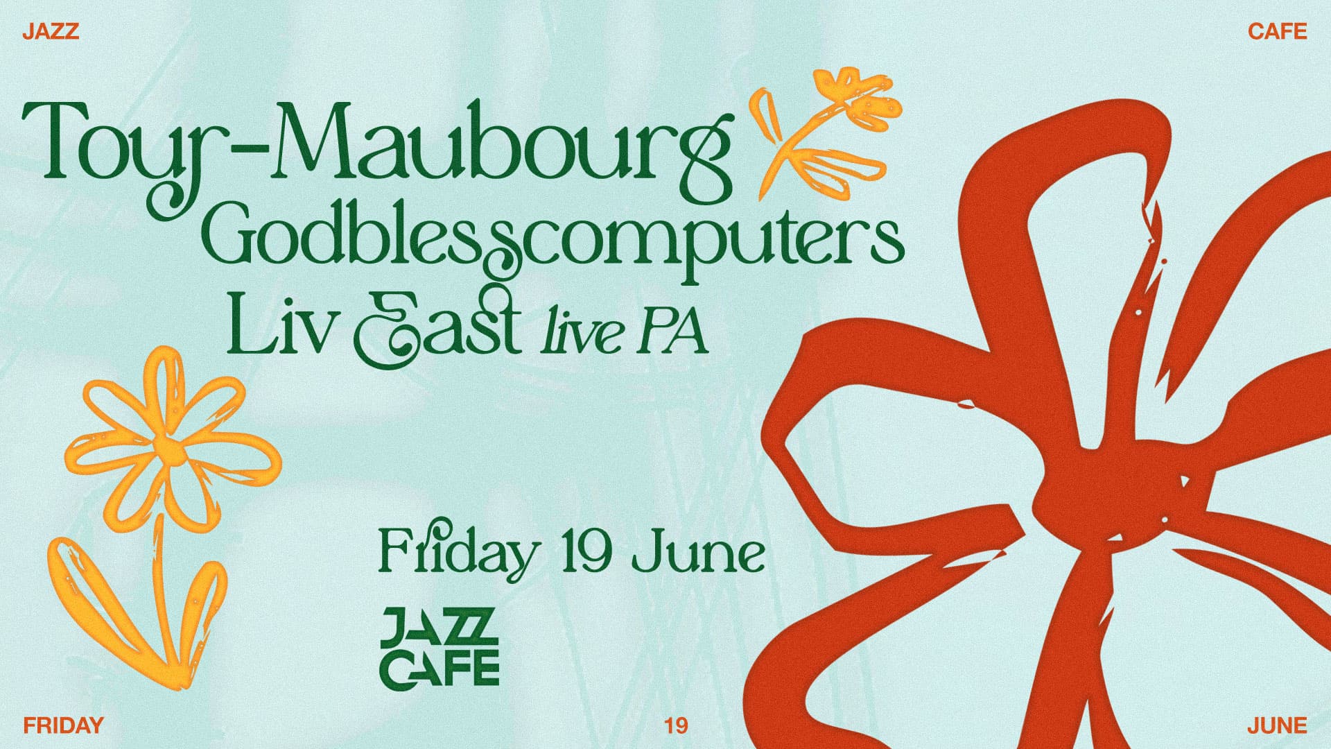Tour-Maubourg, Godblesscomputers & Liv East (Live PA) at The Jazz Cafe