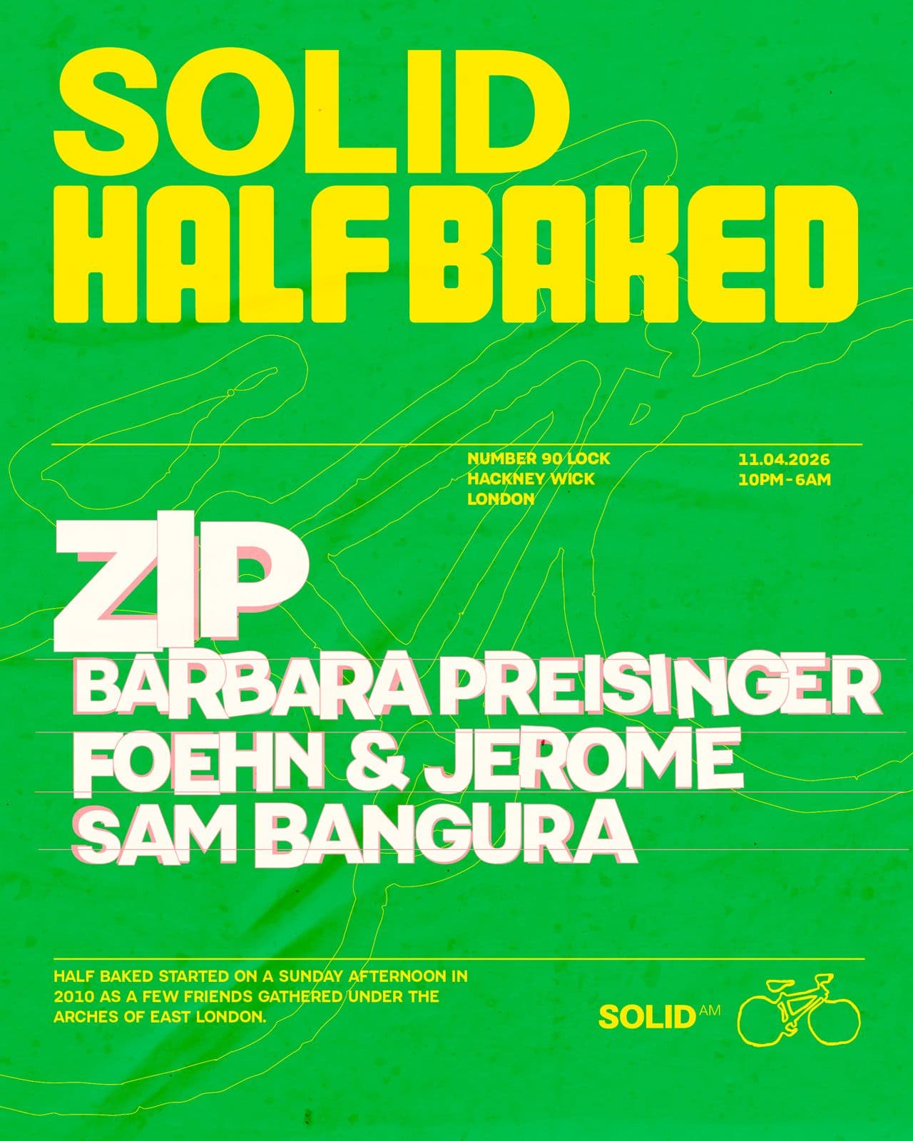 Half Baked London W/ Zip, Barbara Preisinger, Foehn & Jerome + Sam Bangura at NUMBER 90 LONDON