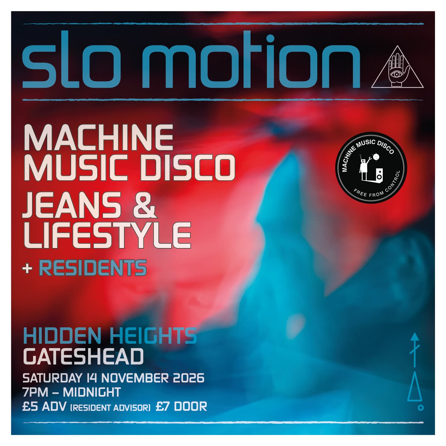 Slo Motion with Special Guests Machine Music Disco and Jeans & Lifestyle at Hidden Heights Creative Studio