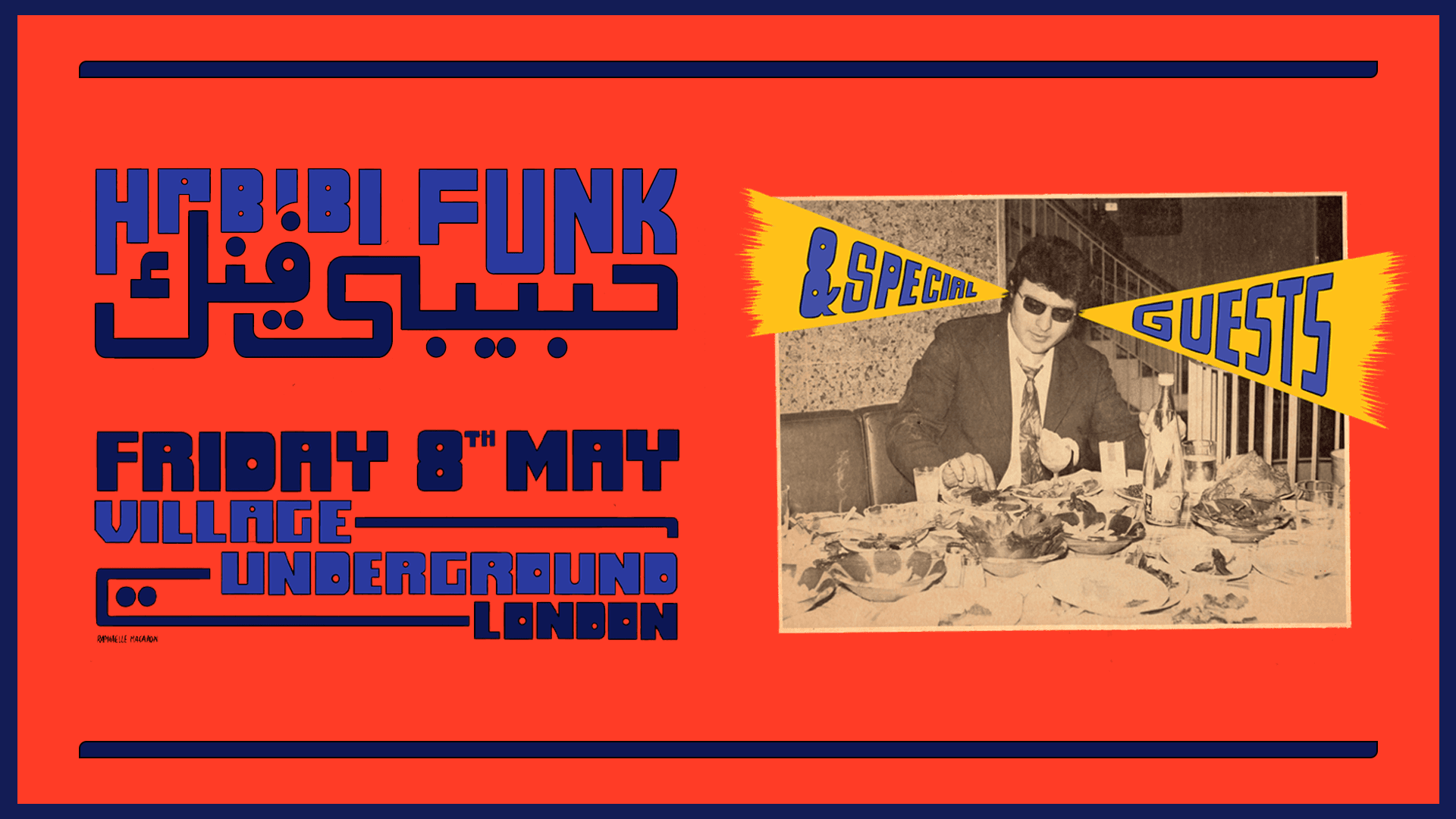 Habibi Funk & Special Guests at Villiage Underground