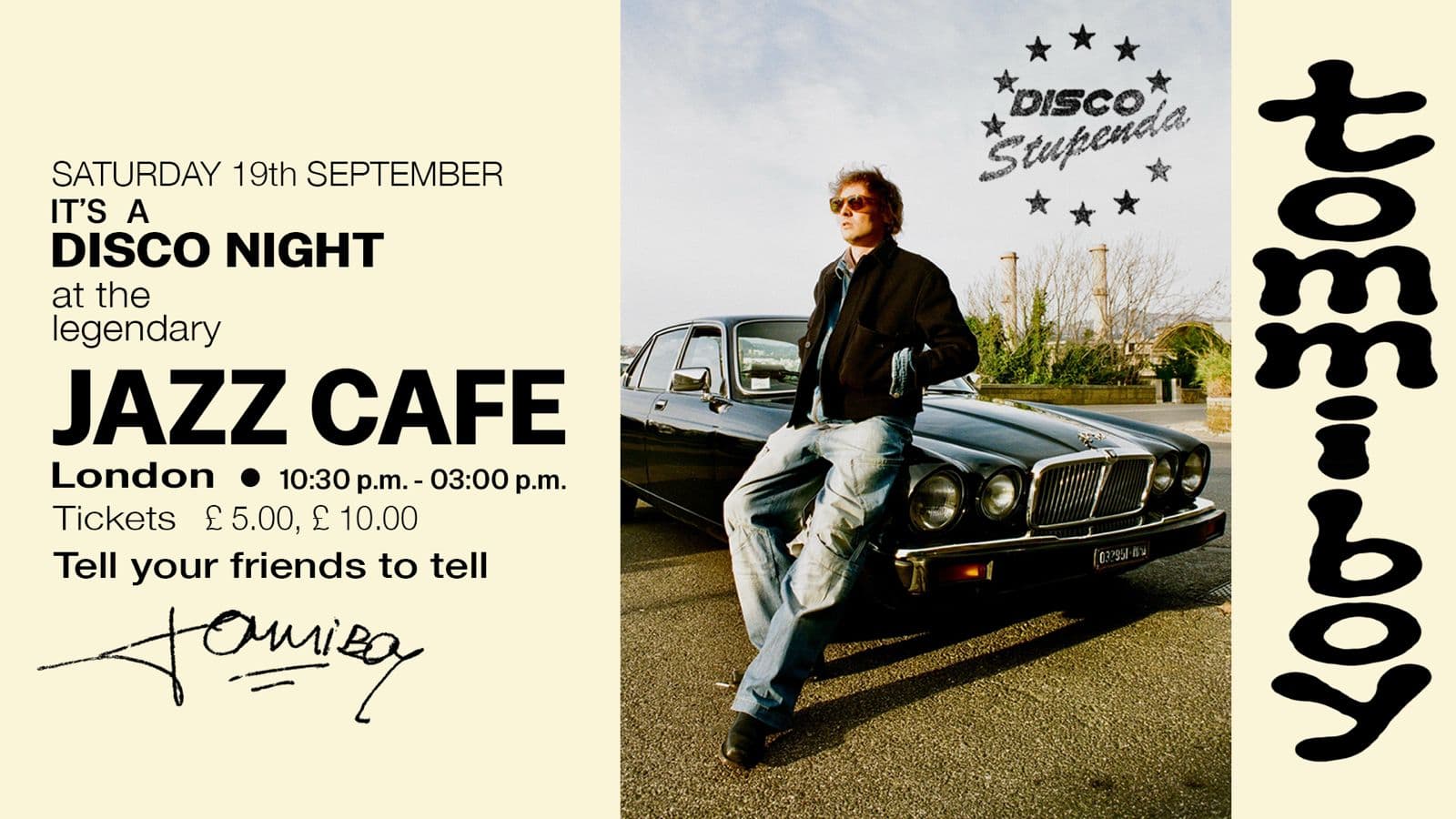 Disco Stupenda in London ✬ Tommiboy (All Night Long) at Jazz Cafe
