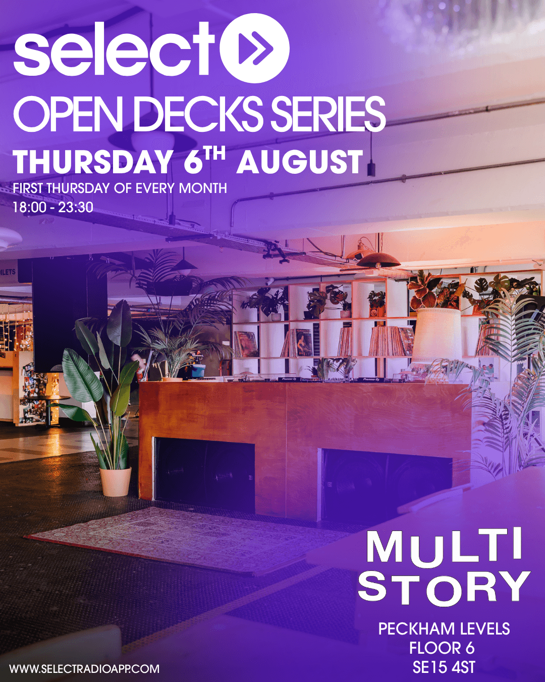 Select Radio's Open Decks Series at Multistory Peckham