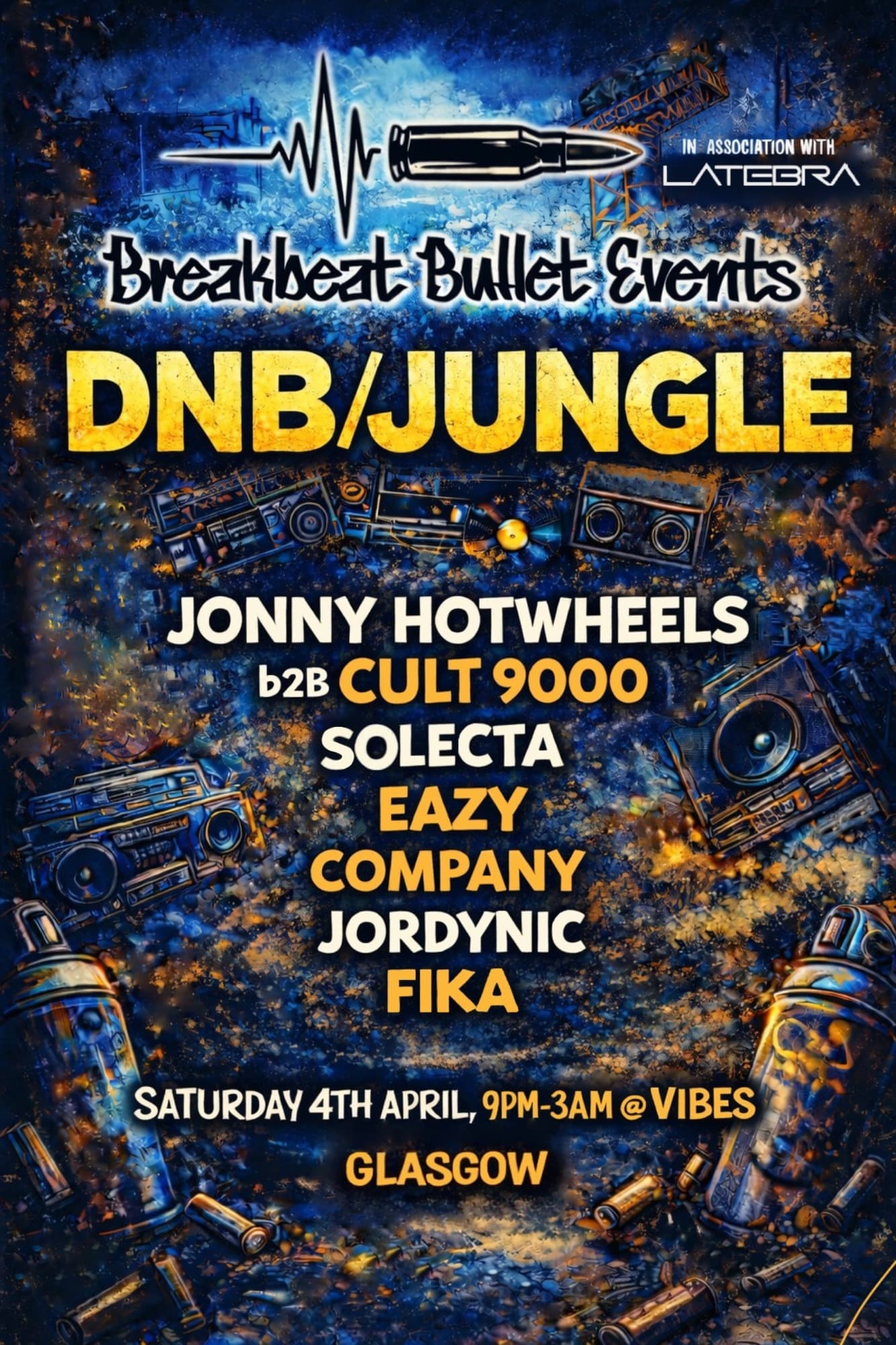 DNB/JUNGLE - Breakbeat Bullet Events X LATEBRA at Vibes