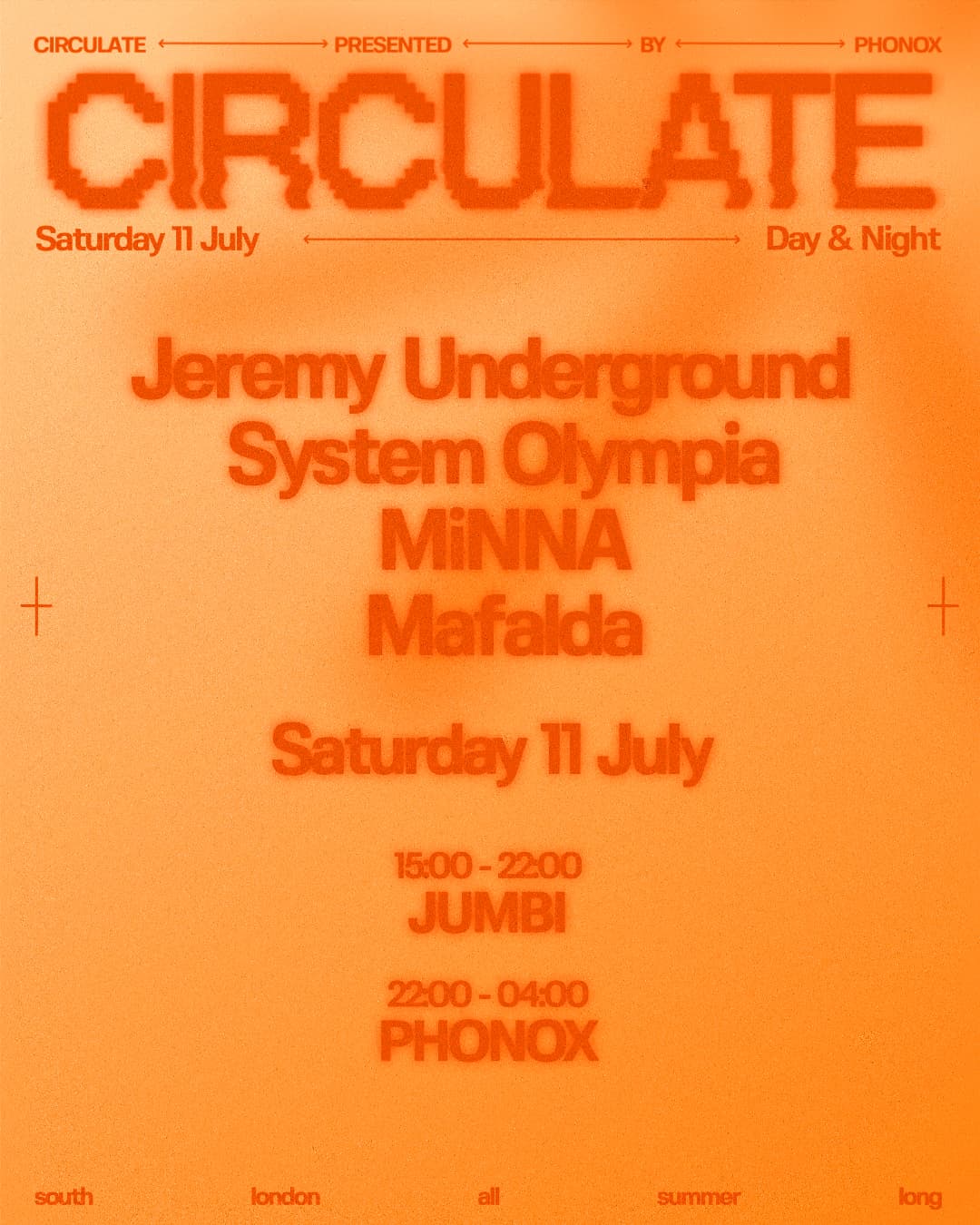 Phonox x Jumbi: CIRCULATE with Jeremy Underground, MiNNA, System Olympia, Mafalda - Day & Night at Phonox