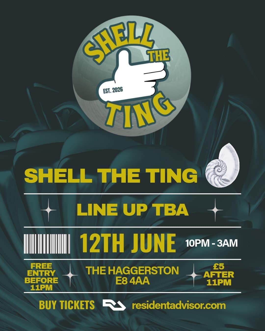 Shell The Ting - Line up TBA at The Haggerston