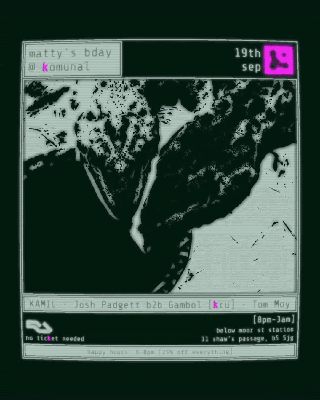 matty's bday with Gambol [kru] b2b Josh Padgett, KAMIL + Tom Moy