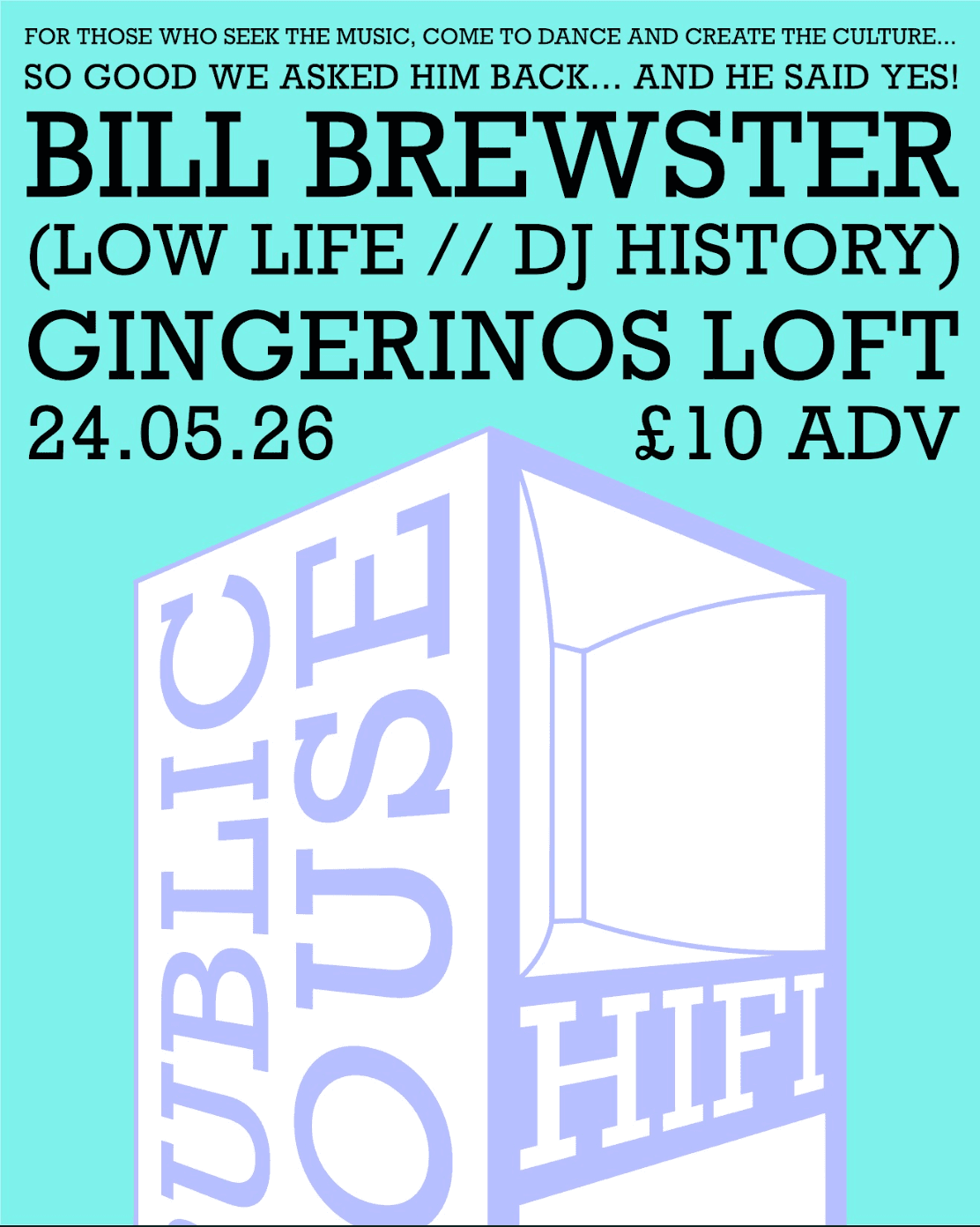 Public House Hifi presents Bill Brewster (Bank Holiday Special) at Gingerino's Pizza