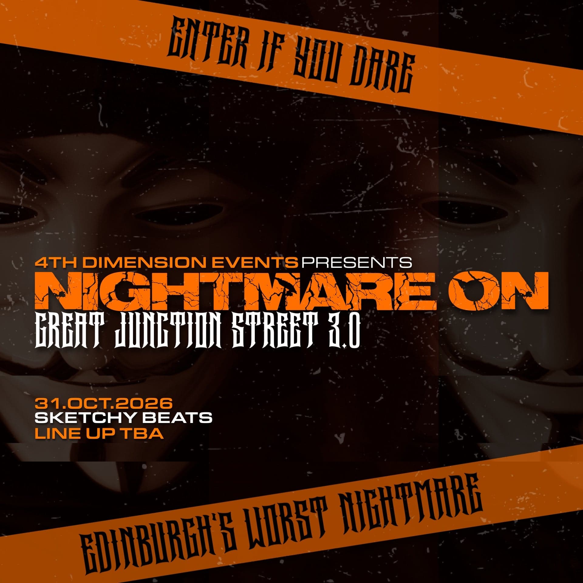 4TH DIMENSION EVENTS PRESENTS NIGHTMARE ON GREAT JUNCTION STREET 3.0