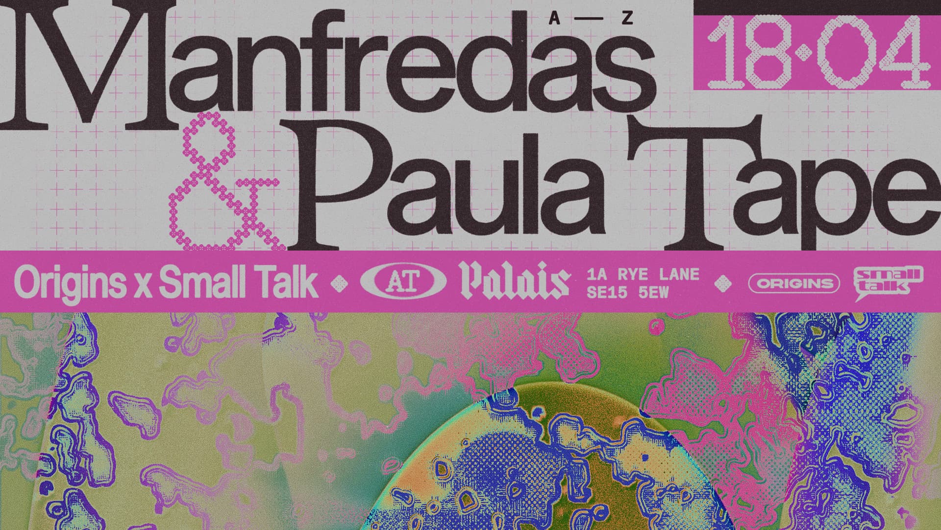 Origins x Small Talk: Manfredas & Paula Tape at Palais