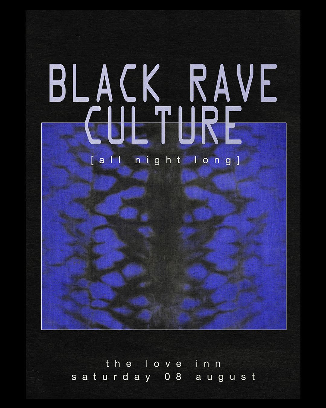 Black Rave Culture [all night long]