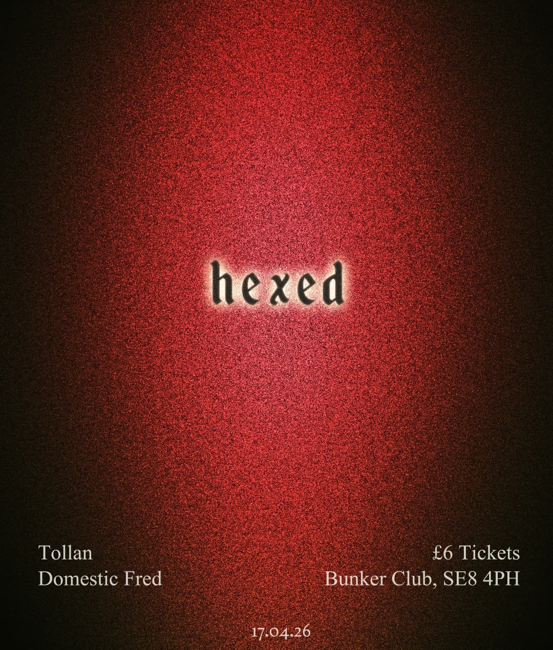 Hexed 002 at The Bunker Club