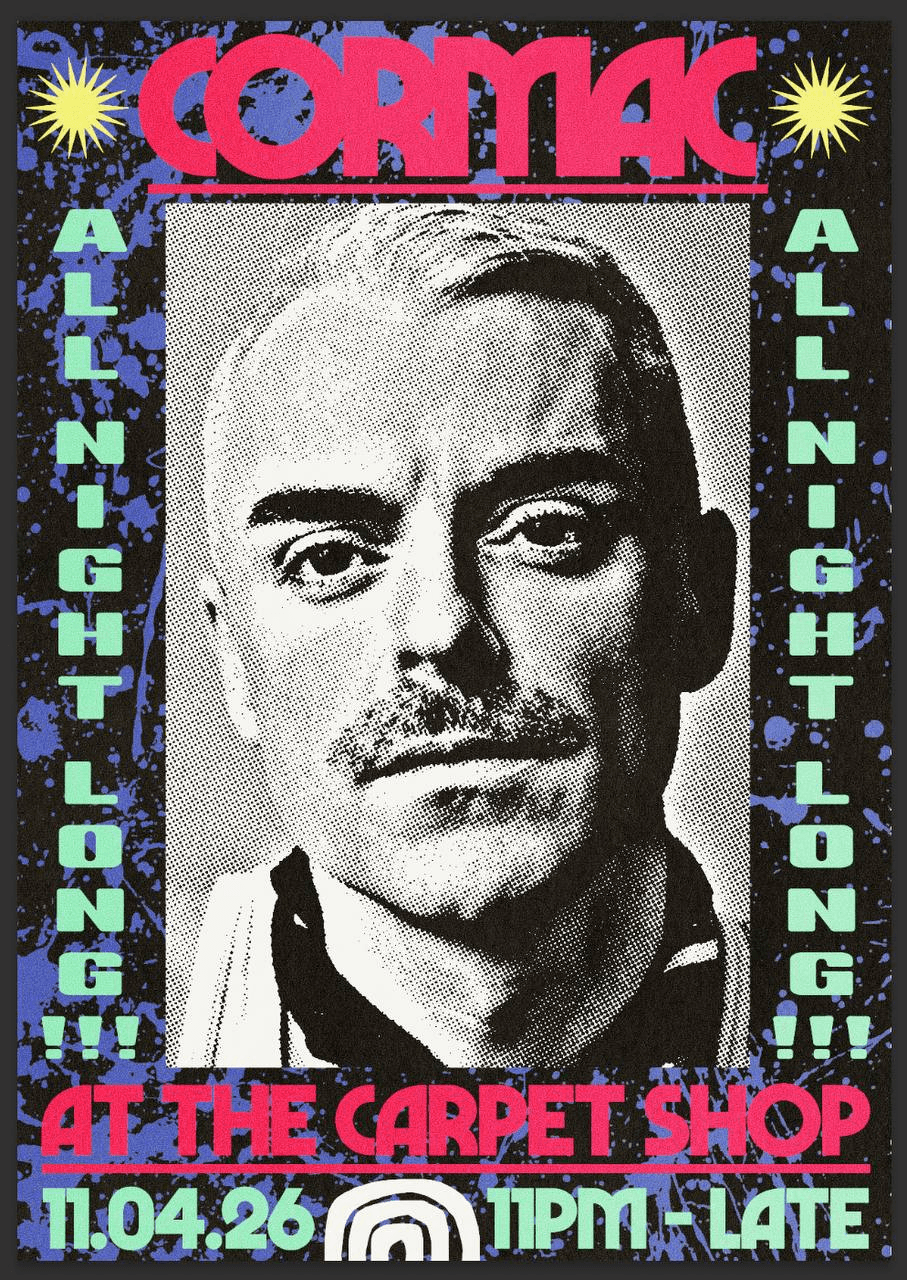 Cormac - All Night Long at The Carpet Shop