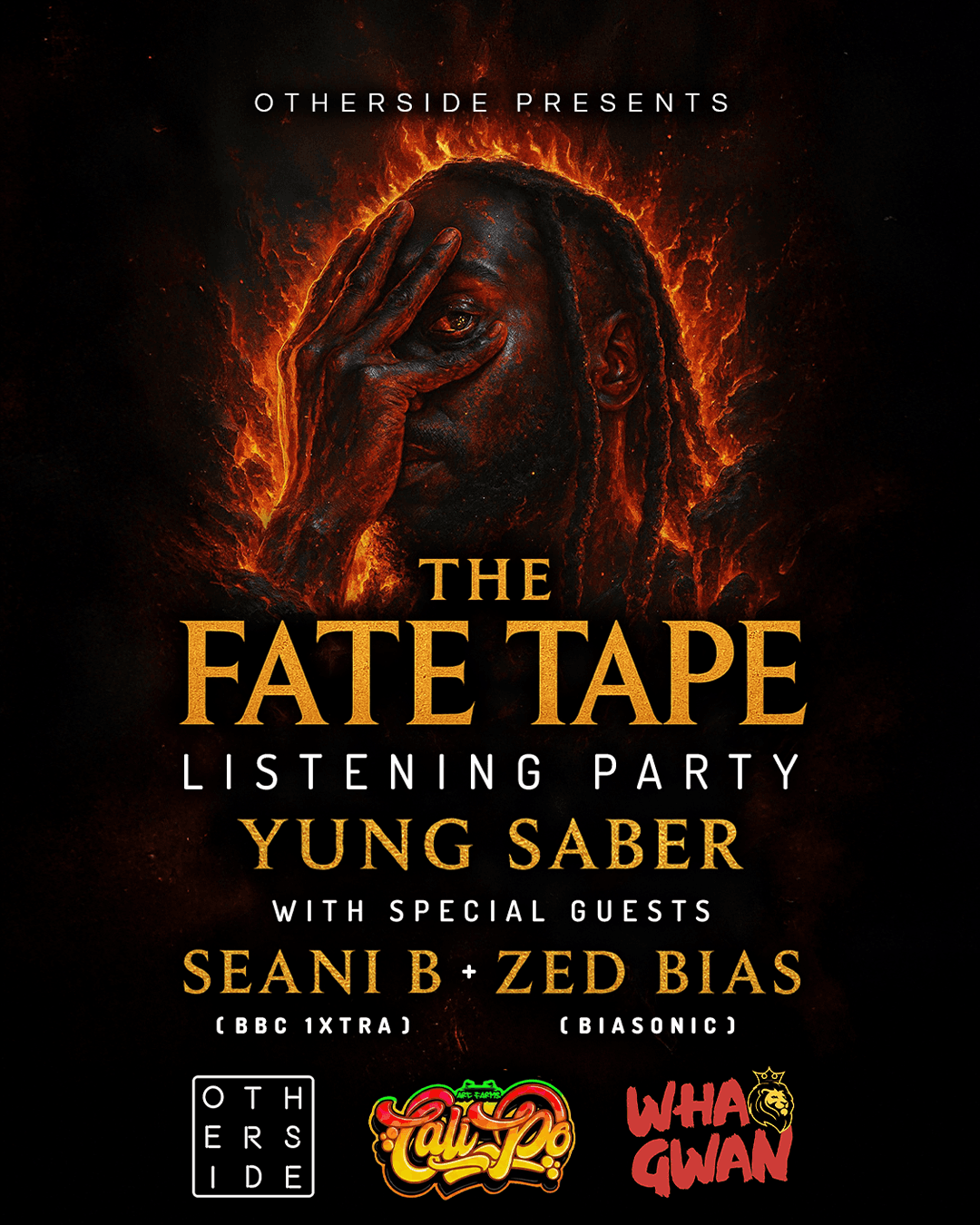 Yung Saber, Seani B + Zed Bias - THE FATE TAPE Listening Party at Otherside hosted by Calipo