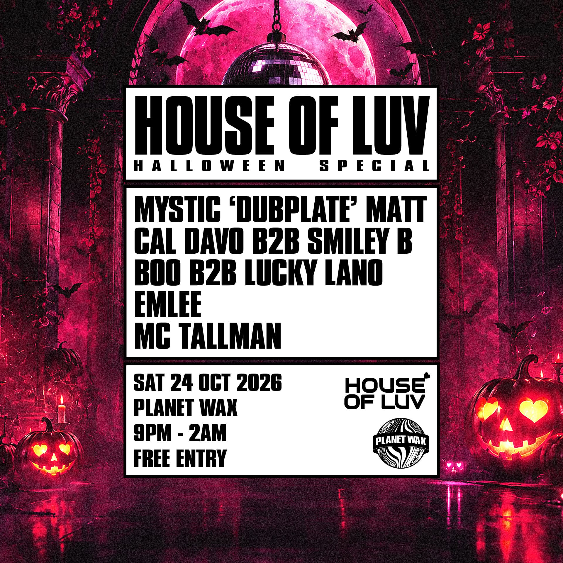 HOUSE OF LUV: HALLOWEEN SPECIAL at Planet Wax