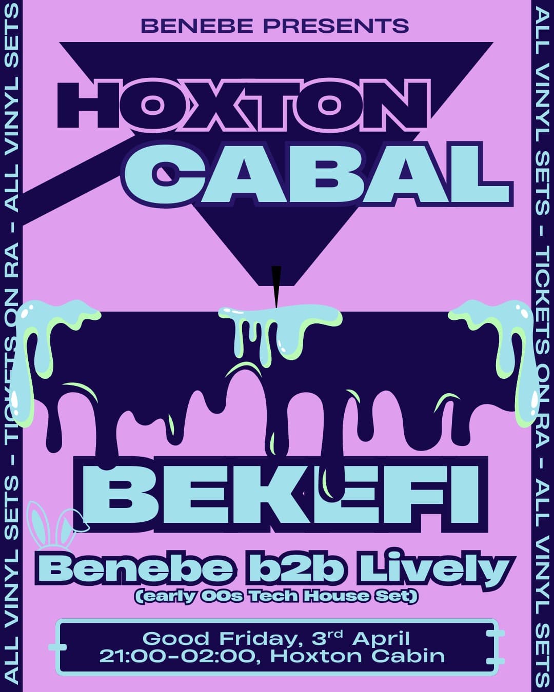Hoxton Cabal: Bekefi, Benebe & Lively at Hoxton Cabin  