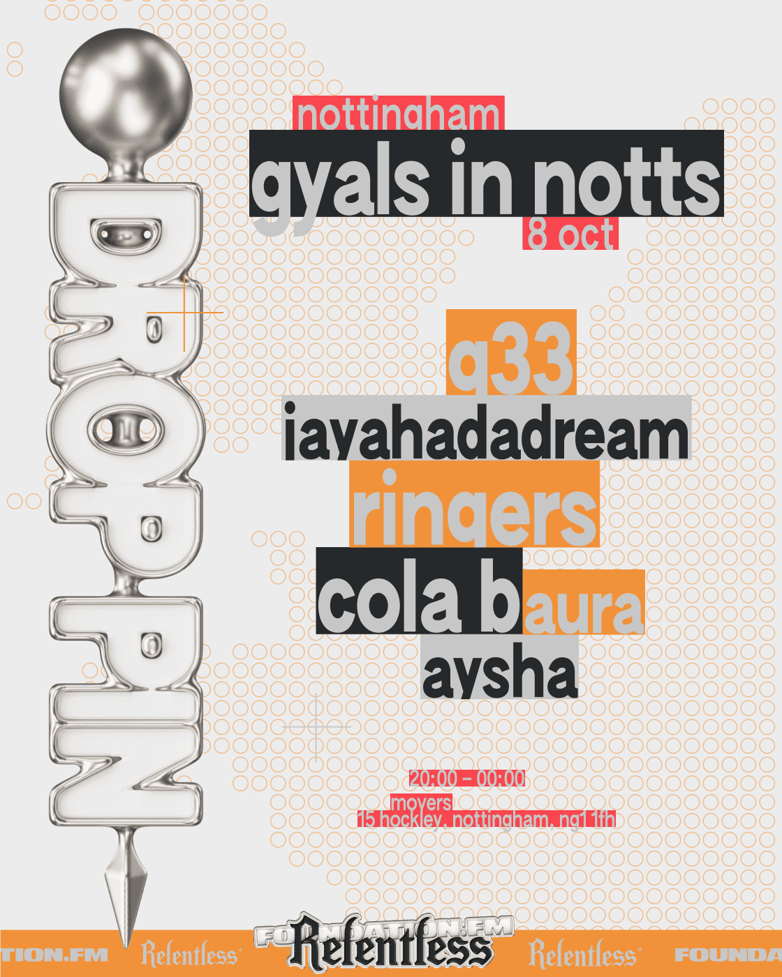 foundation.fm presents Drop Pin x Gyals In Notts - Nottingham at Movers