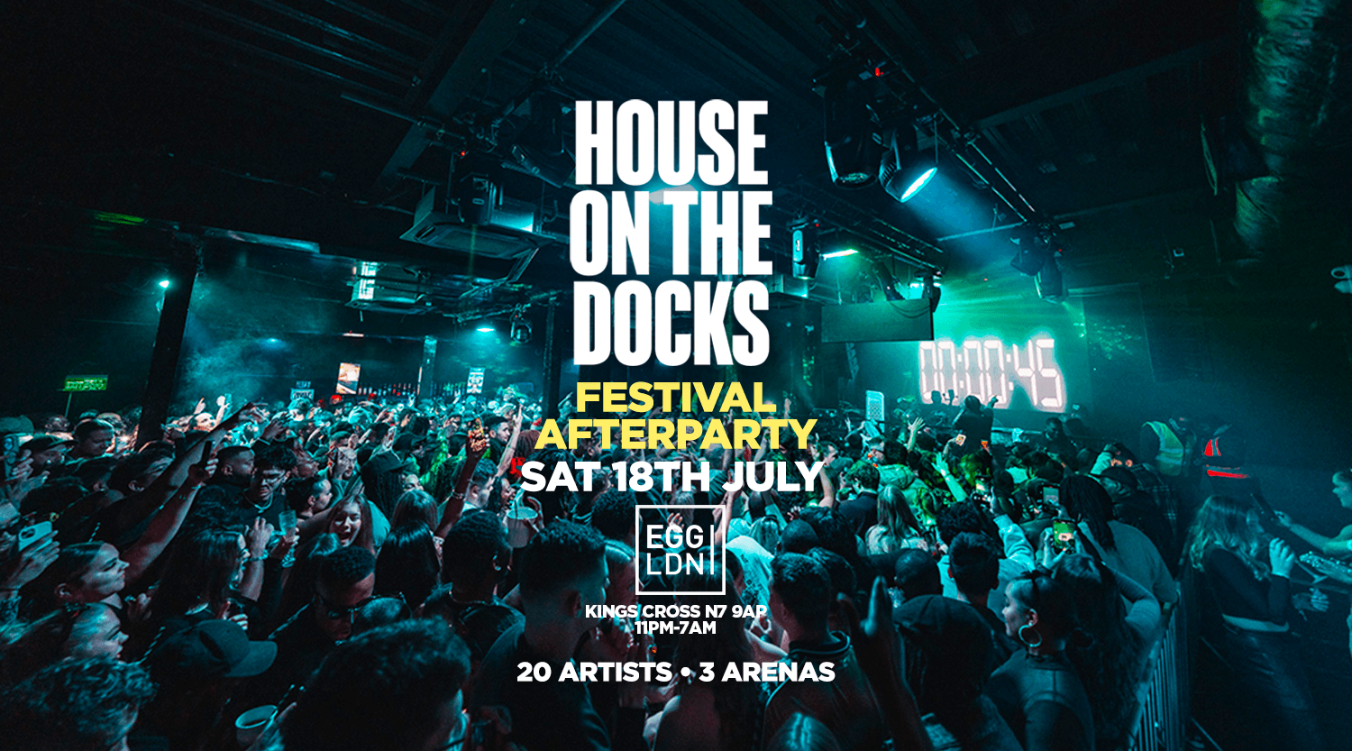 House on the Docks Festival Afterparty at Egg London