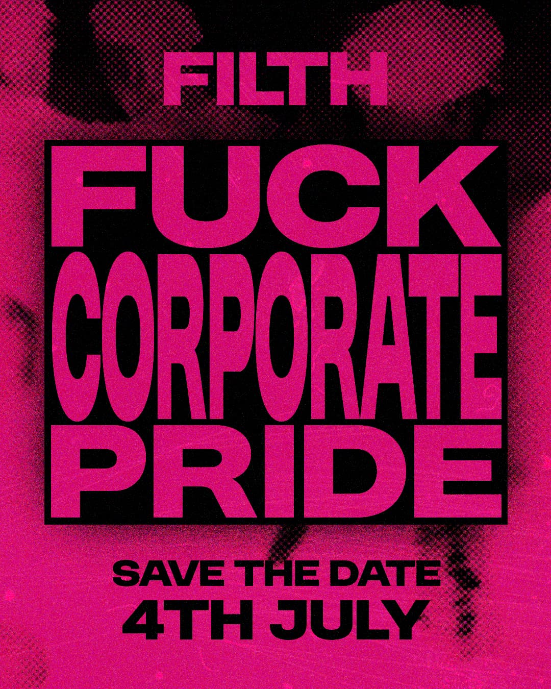 FILTH at TBA - CENTRAL LONDON LOCATION