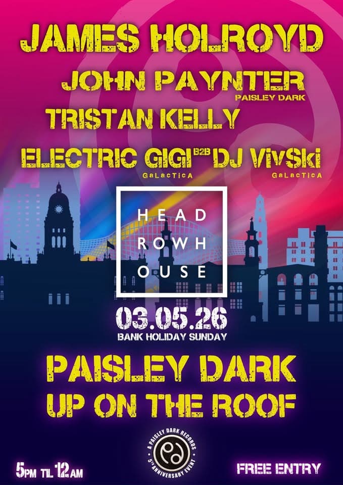 Paisley Dark Rooftop Takeover at Headrow House