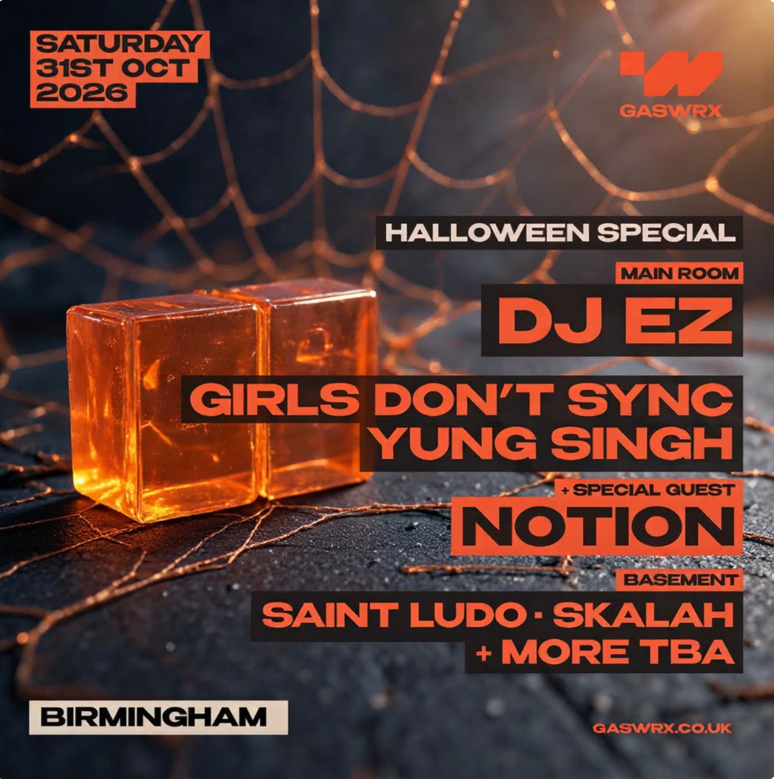 Halloween Special // DJ EZ // Notion // Girls Don't Sync // Yung Singh // Saint Ludo, SKALAH at Gaswrx Birmingham