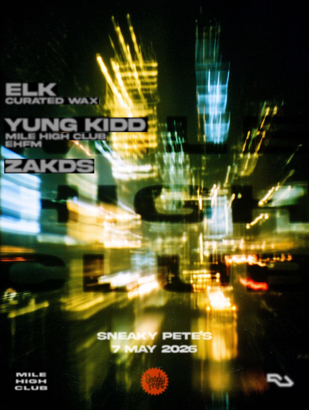 Mile High Club: Elk (Curated Wax), yung kidd, ZAKDS at Sneaky Pete's