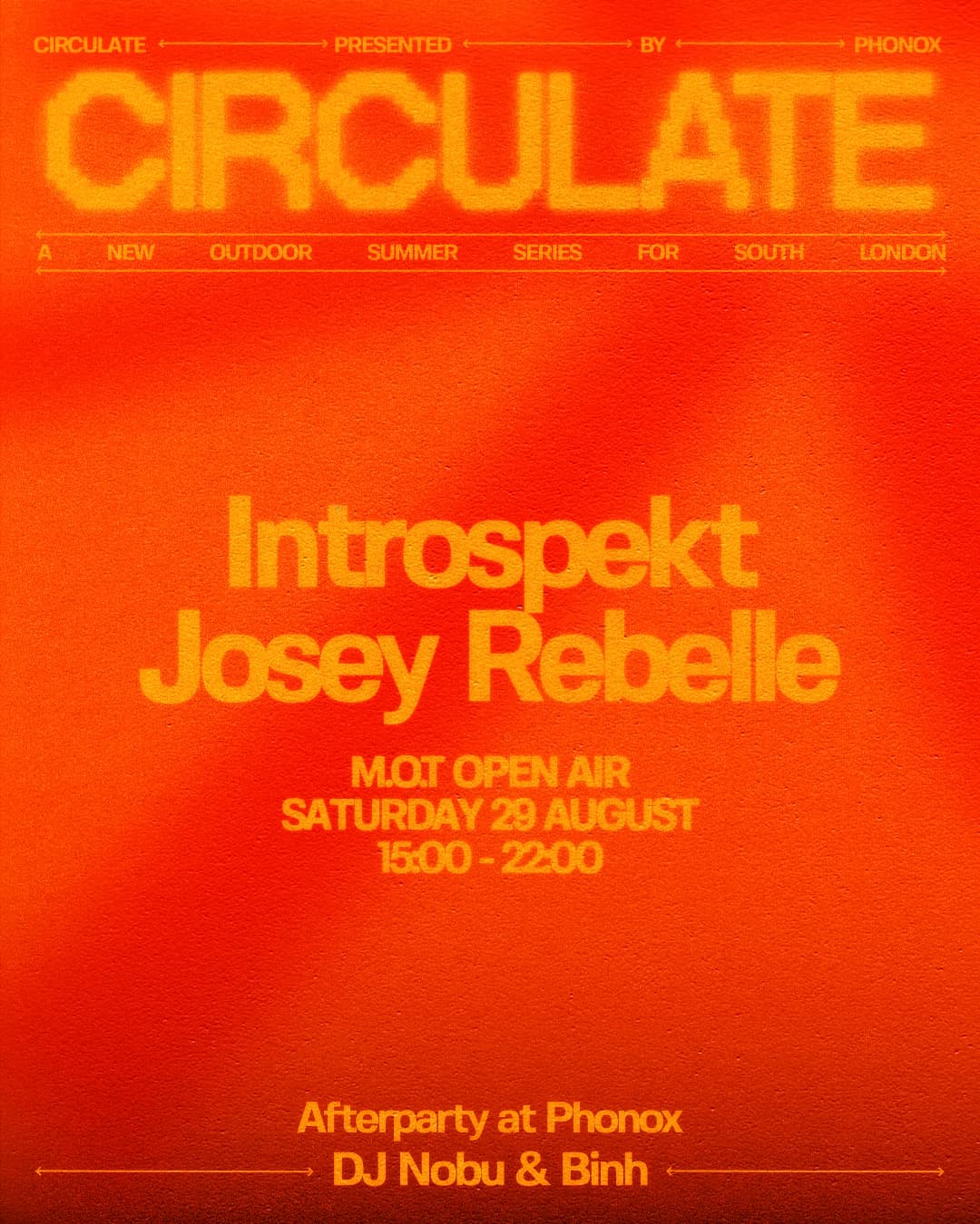 MOT Day Party: CIRCULATE with Introspekt & Josey Rebelle + Phonox Afterparty 