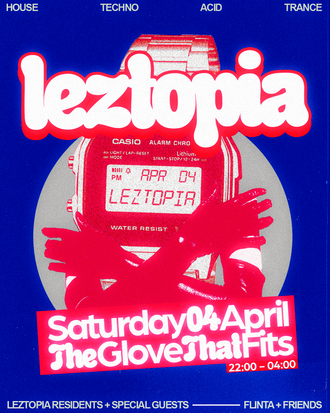 Leztopia - House + Techno at The Glove That Fits