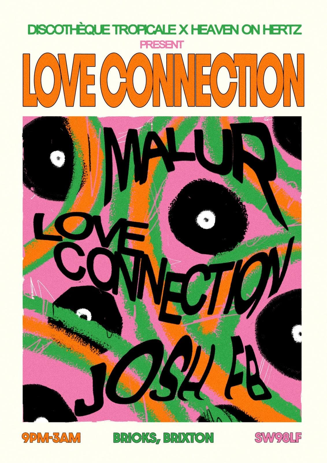 Discotheque Tropicale x Heaven on Hertz present... Love Connection at Bricks