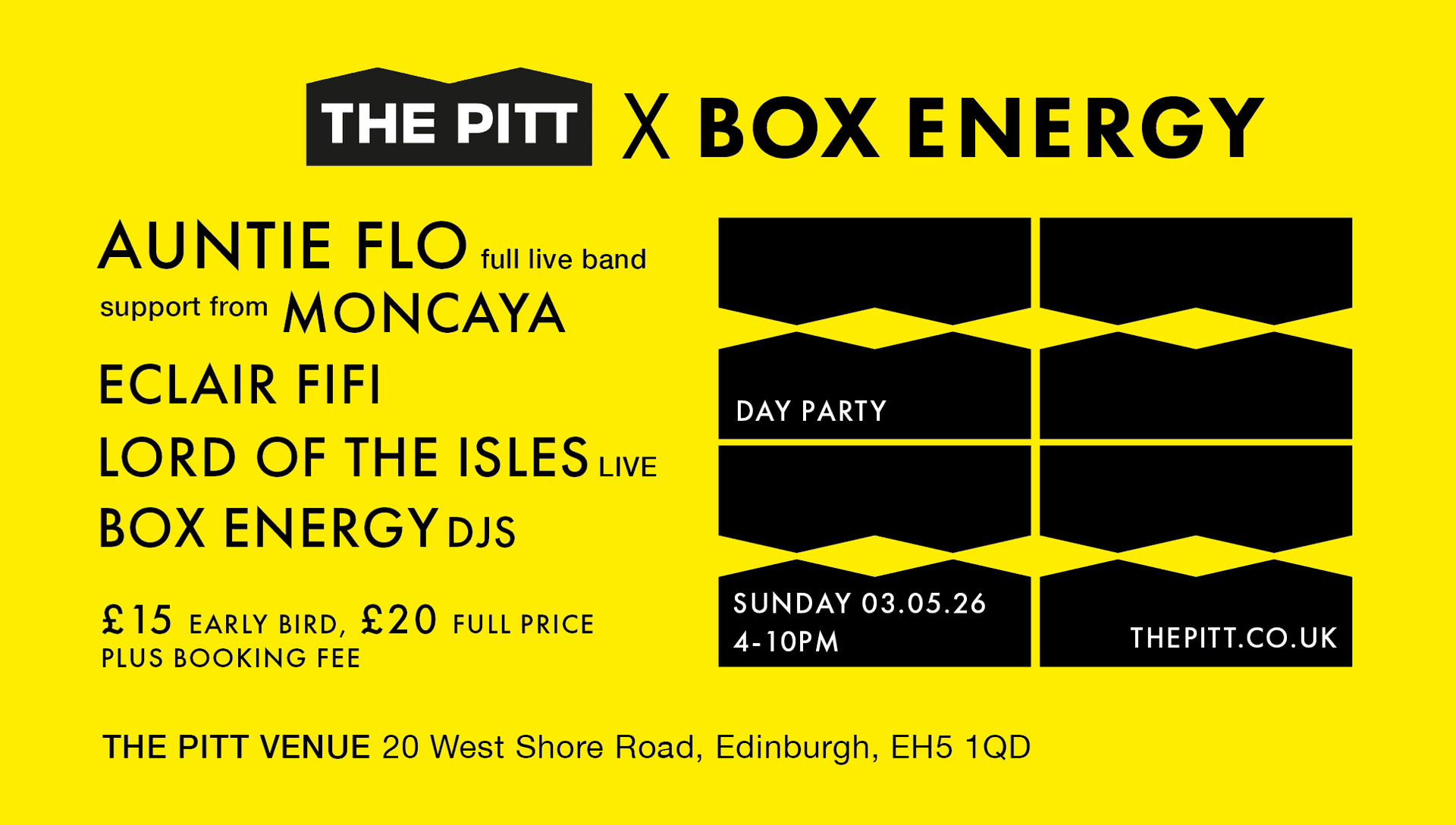 The Pitt x Box Energy Day Party with Auntie Flo Live + Eclair Fifi + Lord Of The Isles Live at The Pitt Market
