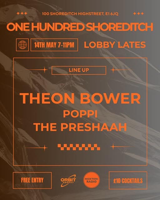 Lobby Lates at The Lobby Bar at One Hundred Shoreditch