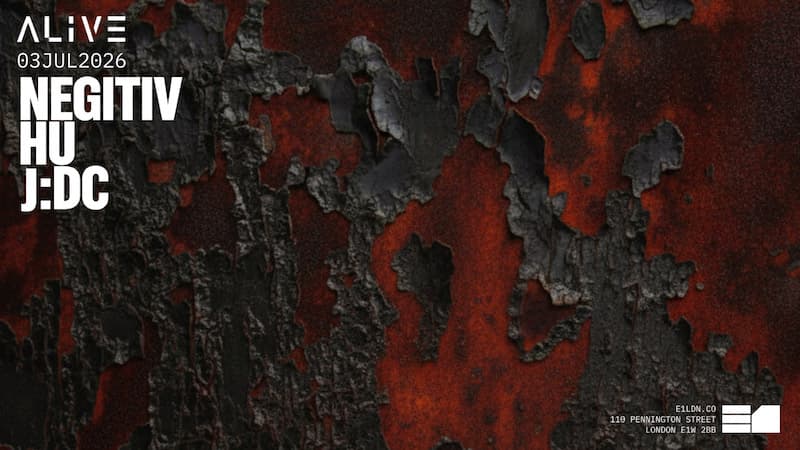 ALIVE: NEGITIV & HU at E1