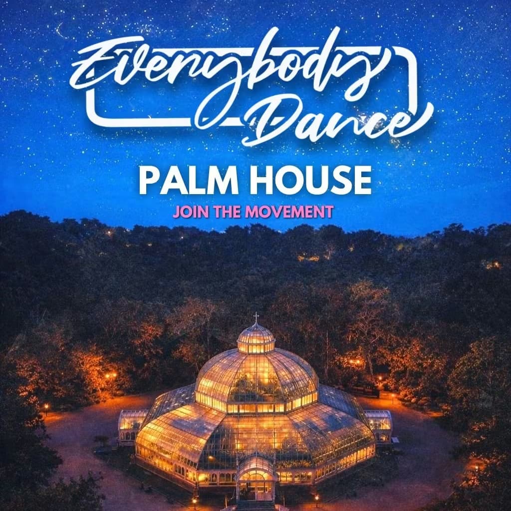 Everybody Dance Presents: Headliner TBA @ The Palm House at Palm House