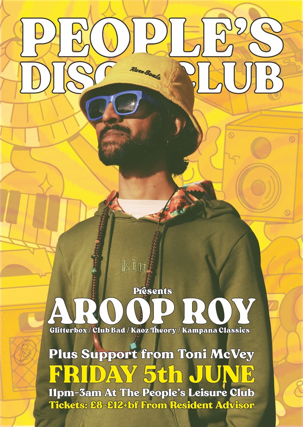 People's Disco Club w. Aroop Roy (Glitterbox / Kaoz Theory / Club Bad) + Toni McVey at People's Leisure Club