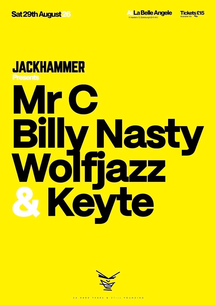 Jackhammer presents Billy Nasty and Mr.C at La Belle Angele