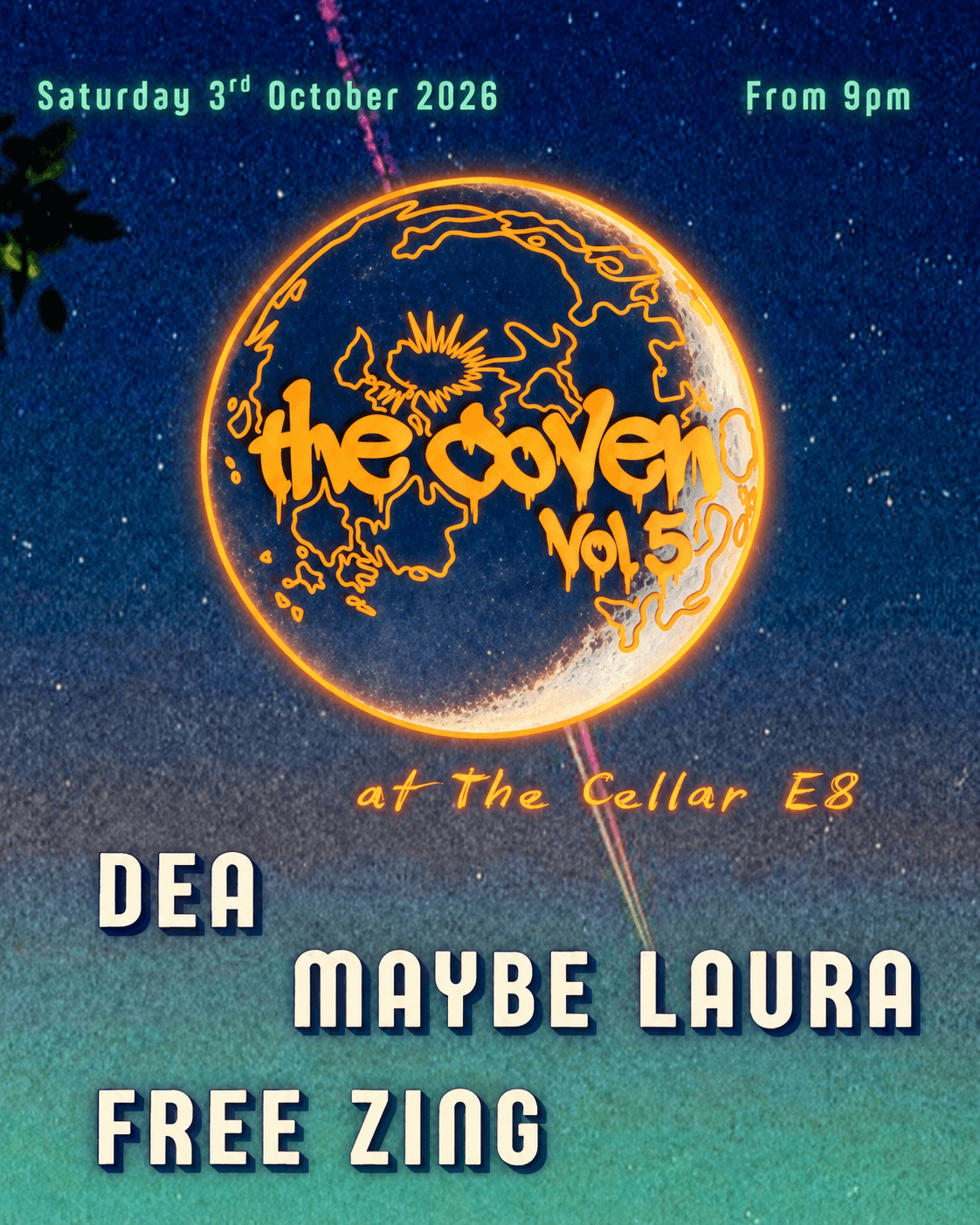 The Coven Vol.5 with Dea, Maybe Laura and Free Zing