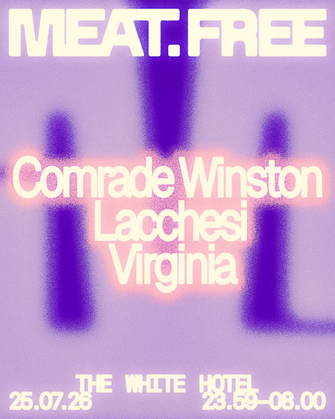 Meat Free Summer Party Pt.2 at The White Hotel