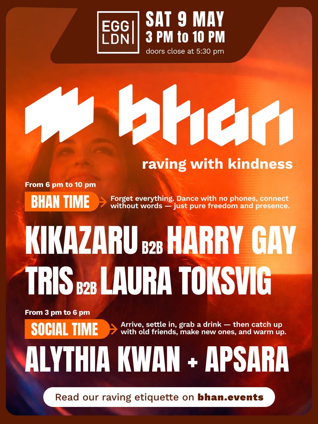 BHAN - raving with kindess at Egg London